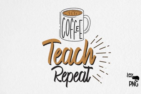 Coffee Teach Repeat Sublimation Review